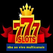 nba ao vivo multicanais